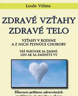 Partnerstvo a rodičovstvo - ostatné Zdravé vzťahy - zdravé telo - Viilma Luule