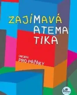 Matematika Zajímavá matematika - Josef Molnár,Hana Mikulenková