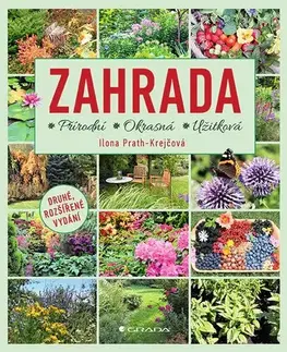 Záhrada - Ostatné Zahrada, 2. rozšířené vydání - Ilona Prath-Krejčová