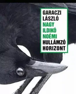 Svetová beletria Hullámzó horizont - László Garaczi,Nagy Ildikó Noémi