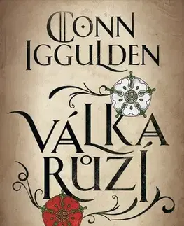 Historické romány Válka růží 1: Bouře, 2. vydanie - Conn Iggulden,Ivan Ryčovský