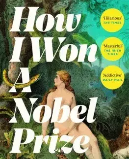 Svetová beletria How I Won A Nobel Prize - Julius Taranto