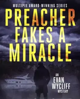 Sci-fi a fantasy Preacher Fakes a Miracle - Everett Jones Gerald
