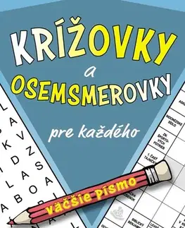 Krížovky, hádanky, hlavolamy Krížovky a osemsmerovky pre každého, 2. vydanie