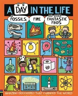 História A Day in the Life of Fossils, Fire and Other Fantastic Finds - Mike Barfield,Jess Bradley