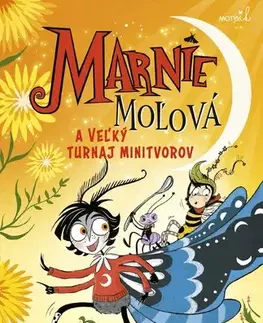 Rozprávky Marnie Moľová a Veľký turnaj minitvorov - Laura Ellen Anderson,Petronela Pavlíková