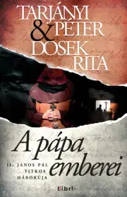 Detektívky, trilery, horory Pápa emberei - Rita Dosek,Péter Tarjányi