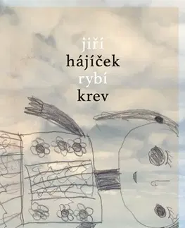 Česká beletria Rybí krev - Jiří Hájíček
