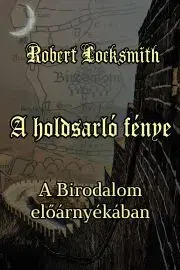 Sci-fi a fantasy A holdsarló fénye - Locksmith Robert