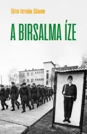 Svetová beletria A birsalma íze - Tóth István Gábor