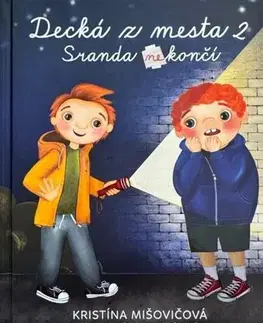 Dobrodružstvo, napätie, western Decká z mesta 2 - Sranda (ne)končí - Kristína Mišovičová,Iveta Hricová