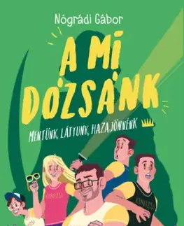 Dobrodružstvo, napätie, western A mi Dózsánk - Gábor Nógrádi