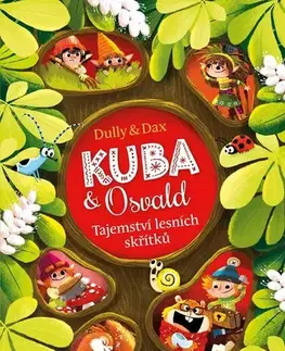 Rozprávky Kuba & Osvald - Tajemství lesních skřítků - Eva Dax