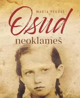 Romantická beletria Osud neoklameš - Marta Péková