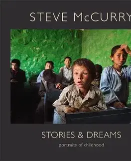 Fotografia Stories & Dreams: Portraits of Childhood - Steve McCurry