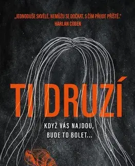 Detektívky, trilery, horory Ti druzí - C. J. Tudor