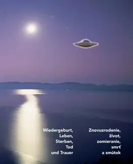 Ezoterika - ostatné Znovuzrodenie, život, zomieranie, smrť a smútok - Billy Eduard Albert Meier