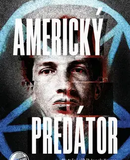 Skutočné príbehy Americký predátor - Maureen Callahan