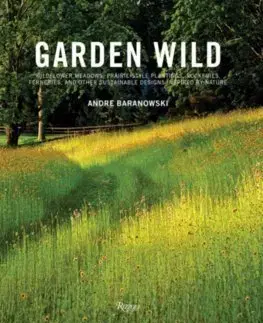 Záhrada - Ostatné Garden Wild - Andre Baranowski