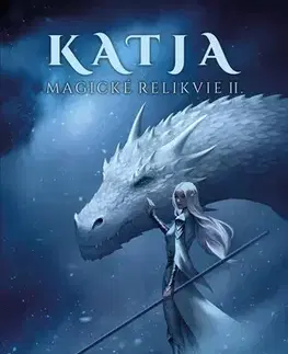 Sci-fi a fantasy Katja - Magické relikvie II. - Natali Fox