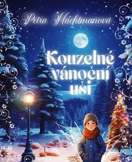 Pre deti a mládež - ostatné Kouzelné vánoční uši - Petra Nachtmanová