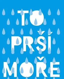 Česká beletria To prší moře (brož.) 3. vydání - Radka Třeštíková