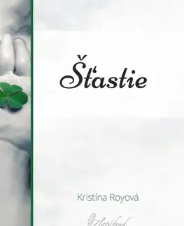 Slovenská beletria Šťastie - Kristína Royová