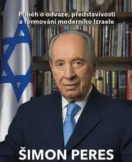 Biografie - ostatné Není místa pro malé sny - Šimon Peres