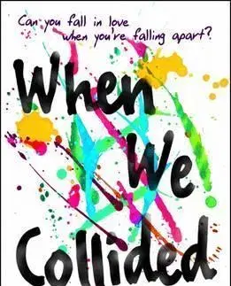 V cudzom jazyku When We Collided - Emery Lord