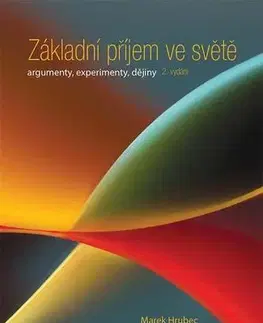 Politológia Základní příjem ve světě - Marek Hrubec,Martin Brabec,Markéta Minářová