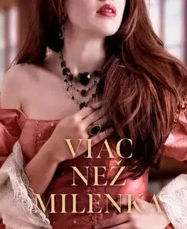Historické romány Viac než milenka - Mary Baloghová