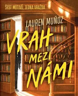 Young adults Vrah mezi námi - Lauren Munoz