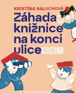 Rozprávky Záhada knižnice na konci ulice - Kristína Baluchová