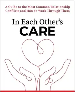 Motivačná literatúra In Each Other's Care - Stan Tatkin