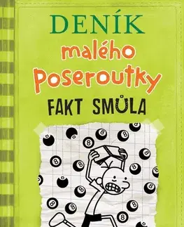 Dobrodružstvo, napätie, western Deník malého poseroutky 8: Fakt smůla, 2. vydání - Jeff Kinney,Veronika Volhejnová