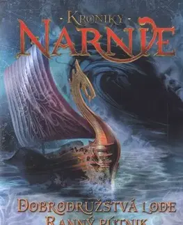 Sci-fi a fantasy Dobrodružstvá lode Ranný pútnik - Kroniky Narnie (Kniha 5) - C.S. Lewis