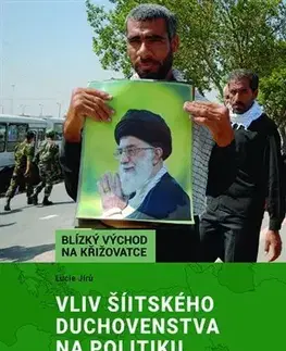Politológia Vliv šíitského duchovenstva na politiku a společnost - Lucie Jírů