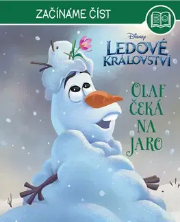 Rozprávky Ledové království – Začínáme číst - Olaf čeká na jaro - Kolektív autorov