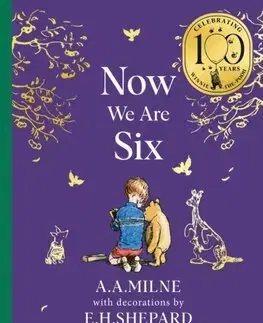 Rozprávky Winnie-the-Pooh: Now We Are Six - A. A. Milne,Ernest H. Shepard