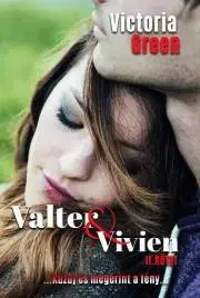Erotická beletria Valter és Vivien II. - Green Victoria