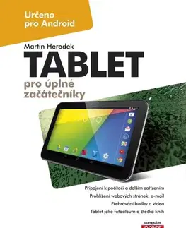 Počítačová literatúra - ostatné Tablet pro úplné začátečníky - Martin Herodek