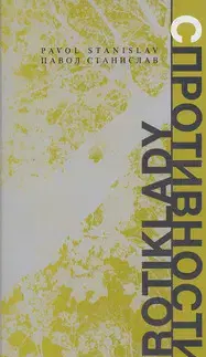 Poézia Protiklady - Stanislav Pavol