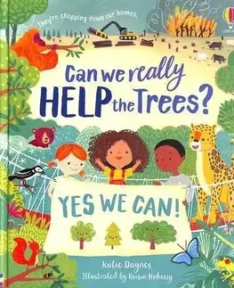 Rozprávky Can we really help the trees? - Katie Daynes