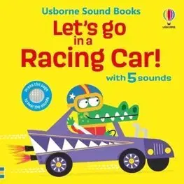 Leporelá, krabičky, puzzle knihy Let's go in a Racing Car! - Sam Taplin,Edward Miller