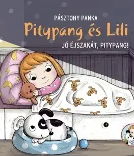 Rozprávky Pitypang és Lili - Jó éjszakát, Pitypang! - Panka Pásztohy