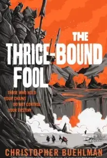 Svetová beletria The Thrice-Bound Fool - Christopher Buehlman