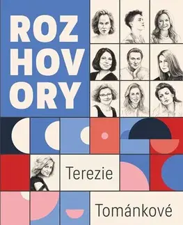 Fejtóny, rozhovory, reportáže Rozhovory Terezie Tománkové - Terezie Tománková
