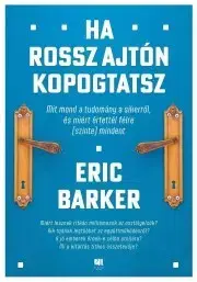 Rozvoj osobnosti Ha rossz ajtón kopogtatsz - Eric Barker
