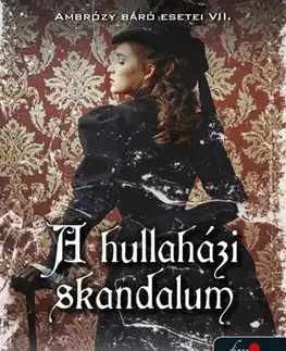Detektívky, trilery, horory A hullaházi skandalum - Gyula Böszörményi