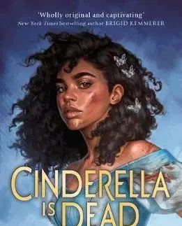 Cudzojazyčná literatúra Cinderella Is Dead - Kalynn Bayron